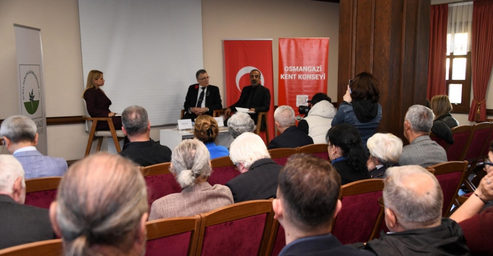 Osmangazi’de “Atatürk'ün Yaşamı, Düşünceleri ve Cumhuriyet Mirası” Paneli