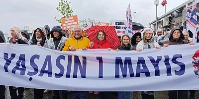 1 Mayıs | Türkiye'nin dört bir yanı miting alanı