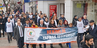 Bursa'da sağlık emekçileri 'İyi hekimlik yapmak istiyoruz' demek için yürüdü