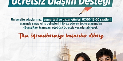 Bursa'da üniversite adaylarına ücretsiz ulaşım desteği