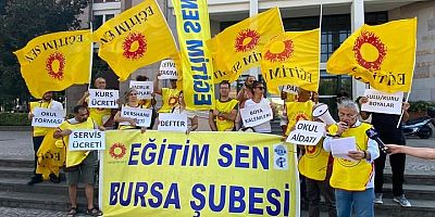Bursa Eğitim-Sen: Okul ve kırtasiye malzemeleri ücretsiz olmalıdır