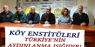 Eğitim Sen Bursa: Türkiye’nin aydınlanma ışığı olan Köy Enstitüleri’nin 85. kuruluş yıldönümünü kutluyoruz
