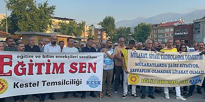 Eğitim Sen Kestel: Mülakat değil liyakat esas alınsın!