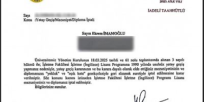 İmamoğlu'nun diplomasının iptal kararı 55 gün sonra İmamoğlu'na tebliğ edildi.