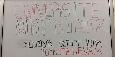 ODTÜ’lülerden tüm üniversitelilere boykot çağrısı: Demokratik ülke ve üniversite için