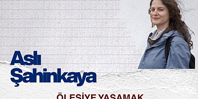 Ölesiye Yaşamak