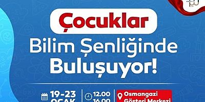 Osmangazi’de Çocuklar ve Gençler Bilimle Buluşacak