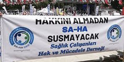 SAHADER: Sağlık emekçileri için adalet ve onurlu yaşam artık gecikemez!