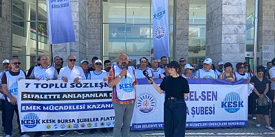 Tüm Bel-Sen Bursa Şubesi: Grev hakkını içeren gerçek bir toplu sözleşme istiyoruz