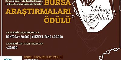  Yılmaz Akkılıç Bursa Araştırmaları Ödülü'nde başvuru süreci başladı